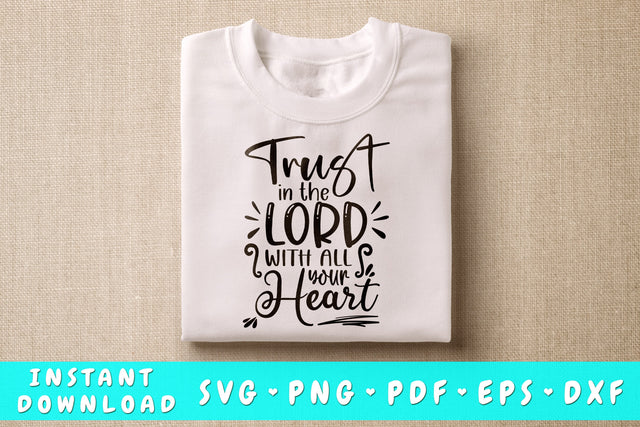 Trust In The Lord With All Your Heart SVG, Christian Quote SVG SVG HappyDesignStudio 
