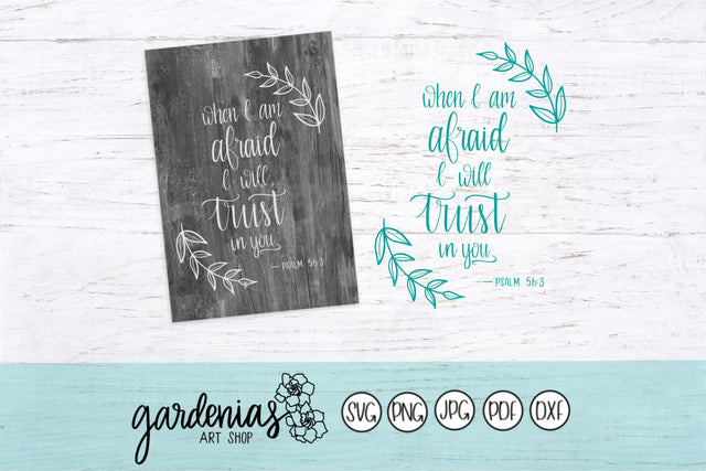 Trust in You Psalm 56:3 SVG Gardenias Art Shop 