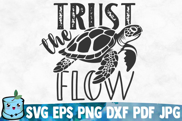 Trust The Flow SVG MintyMarshmallows 