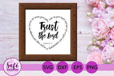 Trust The Lord With All Your Heart Bible Verse SVG SVG Safi Design 