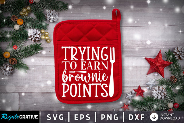 Trying to earn brownie points SVG SVG Regulrcrative 