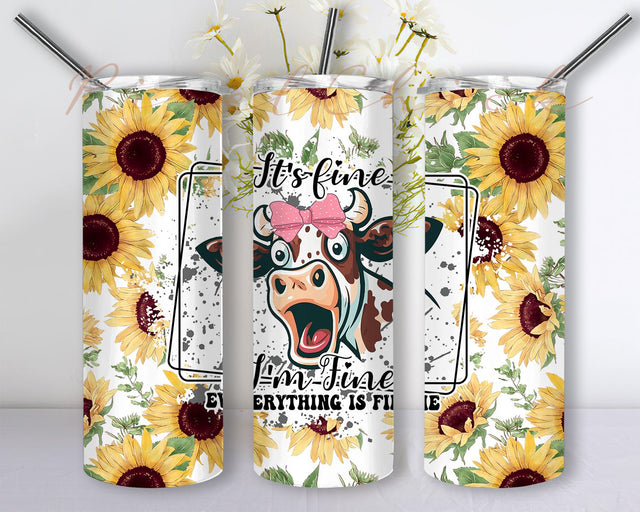 t's Fine I'm Fine Everything Is Fine 20oz Tumbler Wrap, Cow Sunflower Tumbler Wrap, Cow Sunflower Floral Tumbler PNG Sublimation PixelChick 