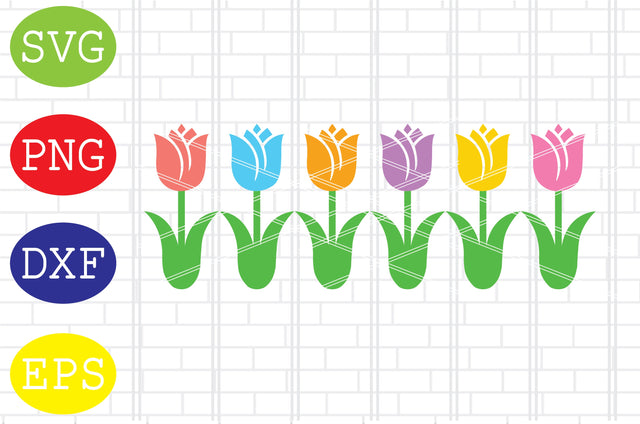 Tulips Svg File, Spring Flower Svg, Spring in Tulips Svg, Welcome Spring Svg, Png, Eps, Dxf Files SVG DigitalSvgFiles 