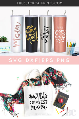 Tumbler bundle - Mother's day quotes cut files SVG TheBlackCatPrints 