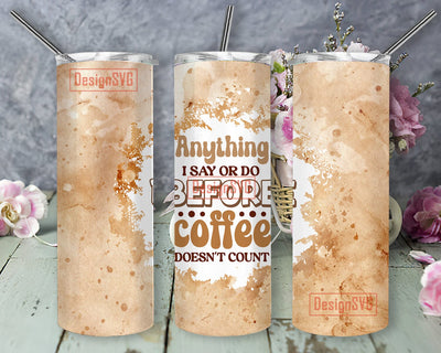 Tumbler Coffee Cup Wrap, Coffee Tumbler png, Sublimation Design Coffee Quote, Digital Download Template, 20oz Skinny Straight Png Sublimation DesignSVG 