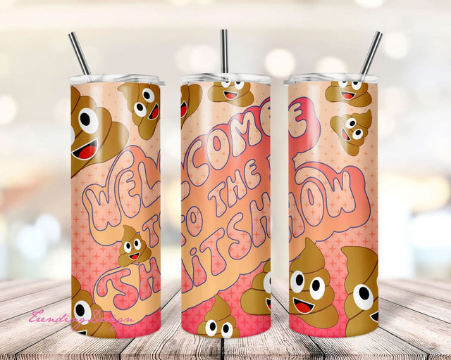 Tumbler PNG - Tumbler Design Sublimation - Funny 20oz Skinny Tumbler Template - Poop Sublimation Tumbler Designs Sublimation TrendingDesign 