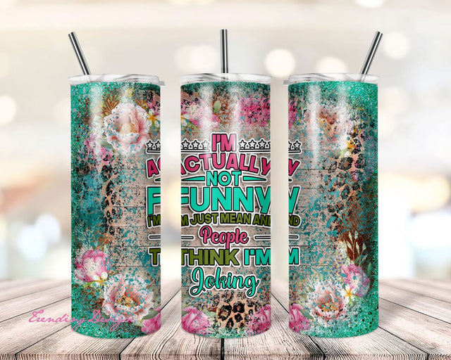 Tumbler Wrap Funny Sarcastic Quote Tumbler Design Cheetah Print Sublimation Designs Downloads - Skinny 20oz - PNG 2022 Sublimation TrendingDesign 