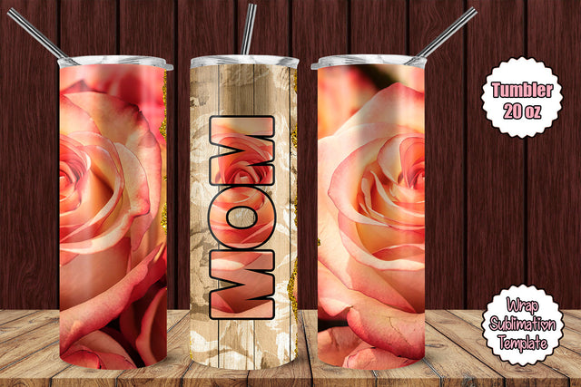 Tumbler Wrap Template 20oz Mom Roses Sublimation Design Subli Store 