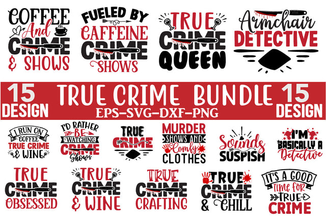 Ture Crime SVG Design Bundle SVG CraftingStudio 