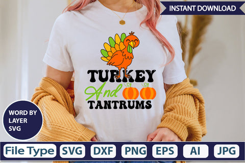Turkey and Tantrums SVG Cut File SVGs,Quotes and Sayings,Food & Drink,On Sale, Print & Cut SVG DesignPlante 503 