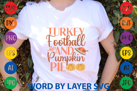 Turkey Football And Pumpkin Pie, Thanksgiving SVG SVG Rafiqul20606 