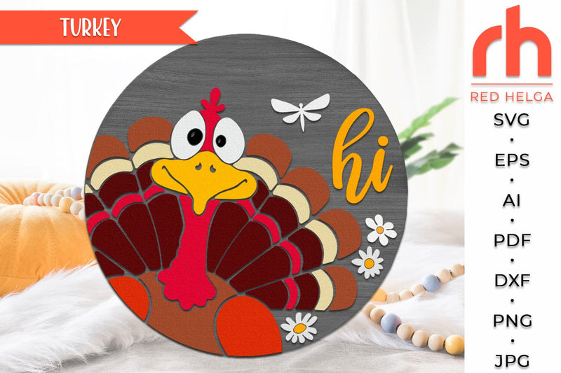 Turkey Hi SVG, Farm Round Hanger Cut File, Thanksgiving DXF, Layered Door Sign, Crazy Turkey Silhouette SVG RedHelgaArt 