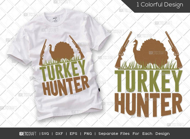Turkey Hunter SVG Cut File | Hunting Svg | Turkey Svg | Hunting Season Svg | Hunter Svg | Hunting Life Svg | Hunting T-shirt Design SVG ETC Craft 