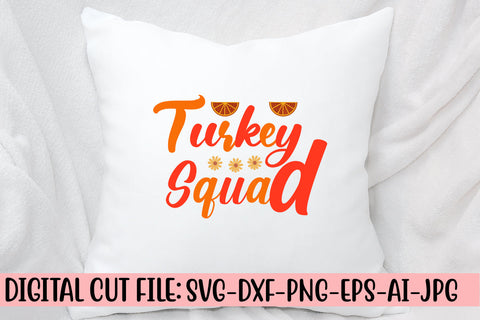 Turkey Squad SVG Cut File SVG Syaman 