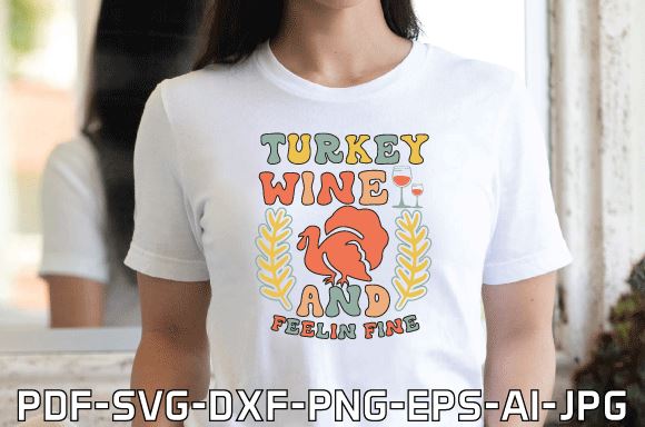 Turkey Wine and Feelin Fine SVG farhad farhad 