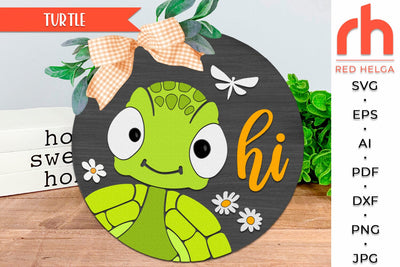 Turtle Hi SVG, Layered Round Hanger DXF, Animal Door Sign Cut File, Cute Turtle Silhouette SVG RedHelgaArt 