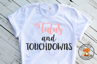 Tutus and Touchdowns SVG | Sports SVG | Football SVG SVG RedFoxDesignsUS 