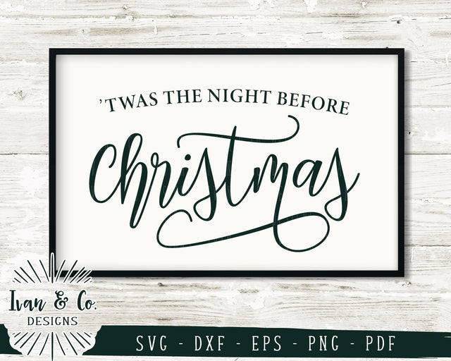 'Twas The Night Before Christmas SVG Files | Christmas | Holidays | Winter SVG (880004682) SVG Ivan & Co. Designs 