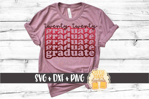 Twenty Twenty Graduate - Graduation SVG PNG DXF Cut Files SVG Cheese Toast Digitals 