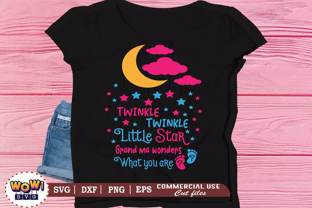 Twinkle Twinkle Little Star grandma wonders svg,twinkle twinkle little star,gender reveal svg,twinkle little star svg,funny baby shower,baby shower svg,boy or girl svg,baby shower shirt,files for cricut,svg files,files for silhouette,png design SVG Wowsvgstudio 
