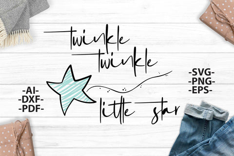 Twinkle twinkle little star svg | Baby quotes Svg | Little Star birthday | Cricut Cutting File | SVG DXF EPS Cut Files Download SVG 1uniqueminute 