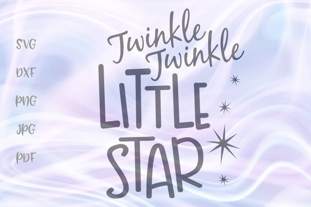 Twinkle Twinkle Little Star SVG, PNG, DXF, PDF, JPG SVG Digitals by Hanna 