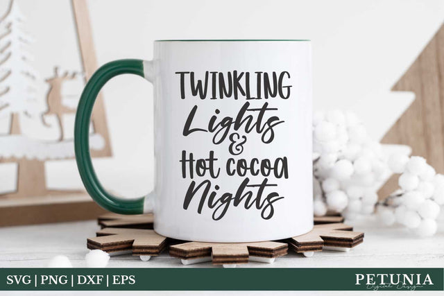 Twinkling Lights Hot Cocoa Nights | Christmas Coffee Mug SVG SVG Petunia Digital Design 