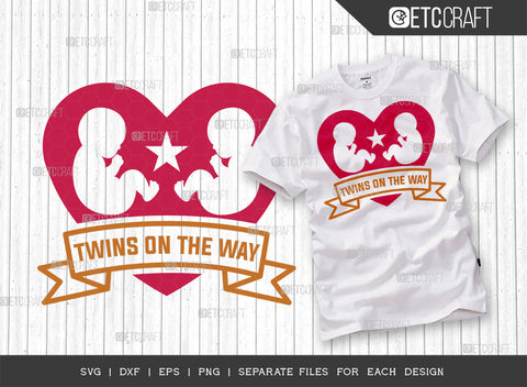 Twins On The Way SVG Bundle | Twins Svg | Newborn Svg | Child Svg | Cute Baby Svg | Baby Quotes | ETC T00084 SVG ETC Craft 