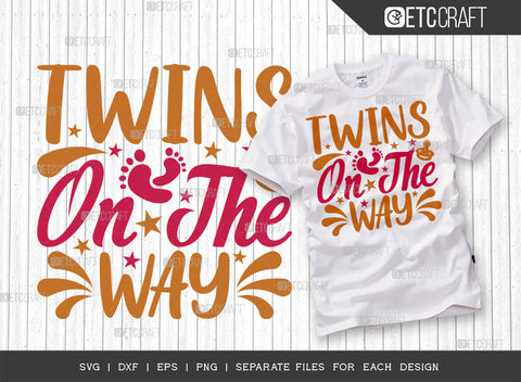 Twins On The Way SVG Bundle | Twins Svg | Newborn Svg | Child Svg | Cute Baby Svg | Baby Quotes | ETC T00084 SVG ETC Craft 