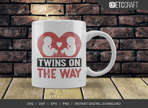 Twins On The Way SVG Cut File, Twins Svg, Newborn Svg, Child Svg, Cute Baby Svg, Baby Quotes, TG 01535 SVG ETC Craft 