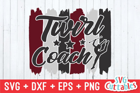 Twirl Coach SVG - Baton Twirl svg - dxf - eps - Cut File - Majorette svg - Silhouette - Cricut - Digital Download SVG Svg Cuttables 