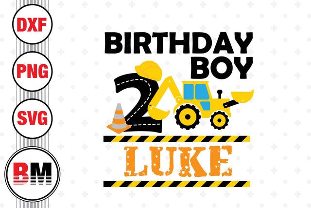 Two Birthday Boy Construction SVG, PNG, DXF Files SVG BMDesign 