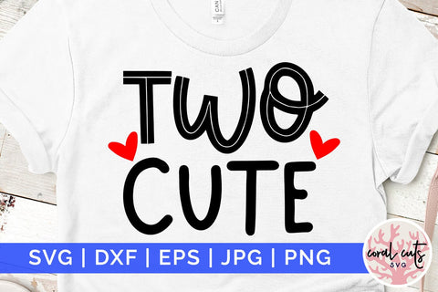 Two cute - Birthday SVG EPS DXF PNG Cutting File SVG CoralCutsSVG 