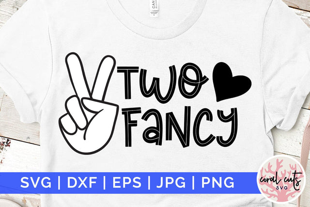 Two fancy - Birthday SVG EPS DXF PNG Cutting File SVG CoralCutsSVG 