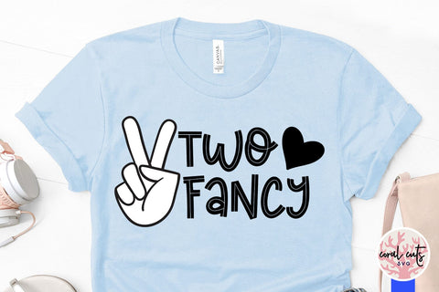 Two fancy - Birthday SVG EPS DXF PNG Cutting File SVG CoralCutsSVG 