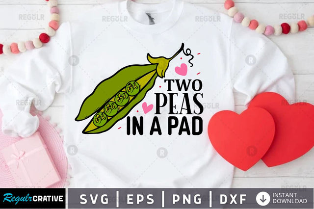 Two peas in a pad SVG SVG Regulrcrative 