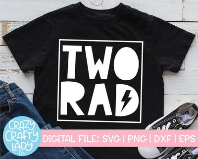 Two Rad | 2nd Birthday Quote SVG Cut File SVG Crazy Crafty Lady Co. 