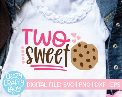 Two Sweet | 2nd Birthday Quote SVG Cut File SVG Crazy Crafty Lady Co. 