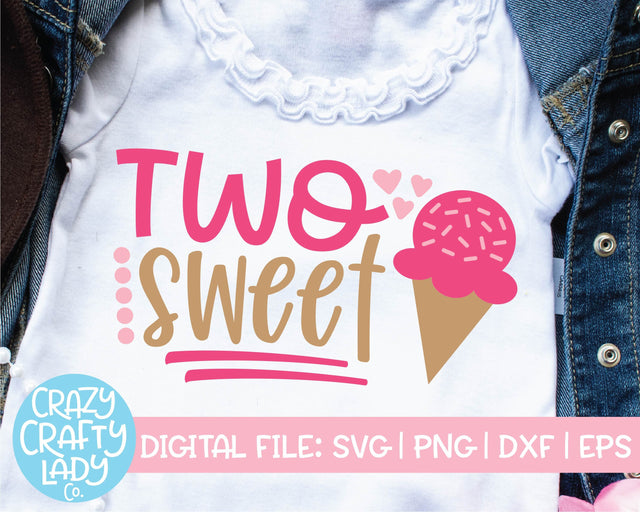 Two Sweet | 2nd Birthday Quote SVG Cut File SVG Crazy Crafty Lady Co. 