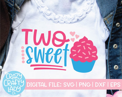 Two Sweet | 2nd Birthday Quote SVG Cut File SVG Crazy Crafty Lady Co. 