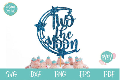 Two The Moon Cake Topper SVG | 2nd Birthday Cake Topper SVG OyoyStudioDigitals 