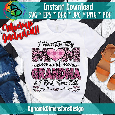 Two Titles Mom and Grandma SVG DynamicDimensionsDesign 