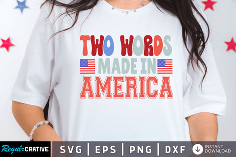 Two words made in america SVG SVG Regulrcrative 
