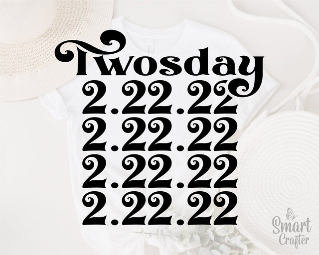 Twosday 2.22.22 Svg, Twosday 2.22.22 svg, Twos Day svg, Happy Twosday Svg, 2s Day Svg, February 2nd 2022 svg, 2-22-22 svg, 2 svg, Layered SVG Fauz 