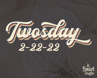 Twosday Vintage svg png, Retro style, Twosday 2.22.22 svg, Twos Day svg, Happy Twosday Svg, 2s Day Svg, February 2nd 2022 svg, Sublimation SVG Fauz 