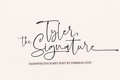 Tyler, the Signature Font Forberas 
