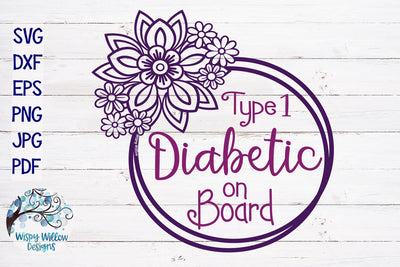Type 1 Diabetic On Board SVG SVG Wispy Willow Designs 