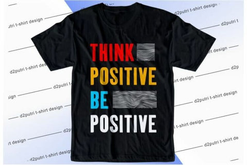 Typography T shirt Design Bundle SVG , Positive Quote SVG Bundle, Inspirational SVG, Motivational SVG, Slogan And Quotes T shirt Designs, SVG T shirt Design Bundle, Sublimation T shirt Design Bundle SVG D2PUTRI, SVG BUNDLE, SUBLIMATION BUNDLE, T SHIRT DESIGNS BUNDLE 