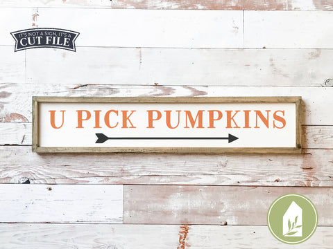 U Pick Pumpkins SVG | Fall SVG | Rustic Sign Design SVG LilleJuniper 