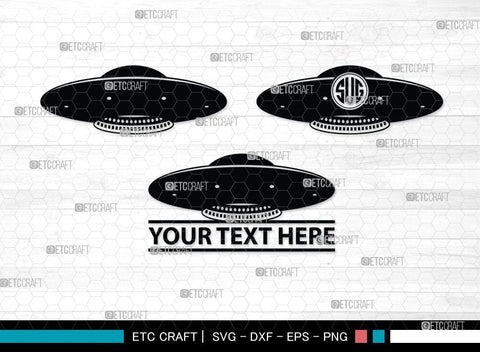 UFO Monogram, UFO Silhouette, UFO Svg, Alien Ship Svg, Flying Saucer Svg, Space Svg, Spaceship Svg, Rocket Ship Svg, SB00055 SVG ETC Craft 